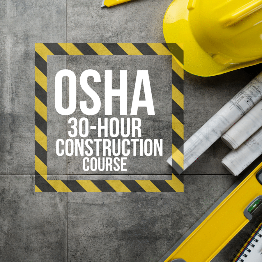 OPEN ENROLLMENT 2024 OSHA 30 HOUR CONSTRUCTION COURSE Safety
